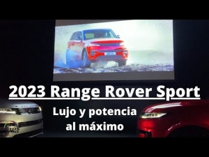 2023 Range Rover Sport - La 3ra. generación del SUV más lujoso y potente