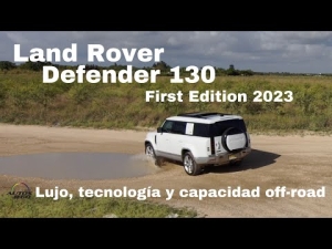 Land Rover Defender 130 First Edition 2023: lujo, tecnología y capacidad off-road