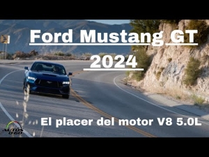 Ford Mustang GT 2024 y el placer del motor V8 5.0 Litros