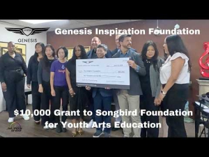 Genesis Inspiration Foundation Awards $10,000 Grant to Songbird Foundation for Youth Arts Education hqdefault.jpg